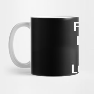 Find your patience before I lose mine Mug